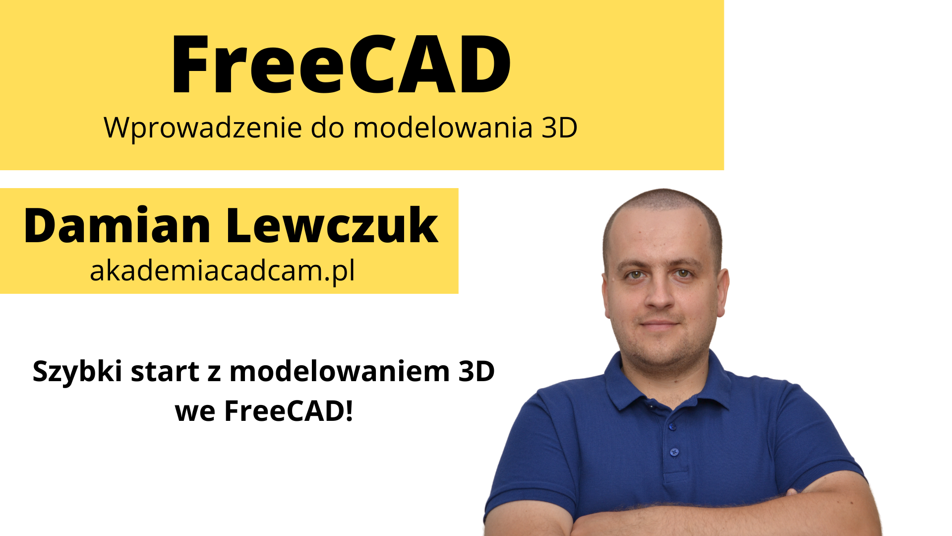 FreeCAD Wprowadzenie do modelowania 3D CAD